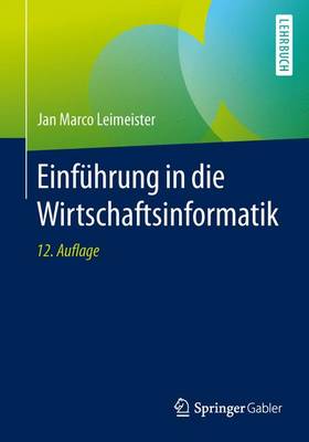 Einfuhrung in Die Wirtschaftsinformatik