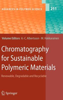 Chromatography for Sustainable Polymeric Materials