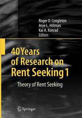 40 Years of Research on Rent Seeking 1