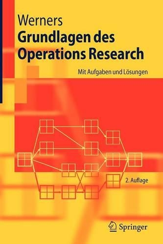 Grundlagen Des Operations Research