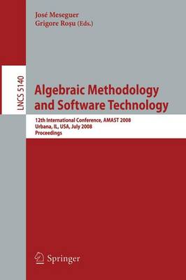 Algebraic Methodology and Software Technology