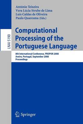 Computational Processing of the Portuguese Language