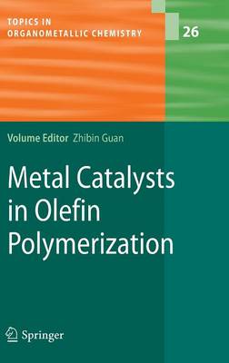 Metal Catalysts in Olefin Polymerization