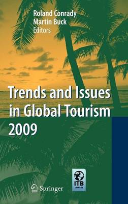 Trends and Issues in Global Tourism 2009