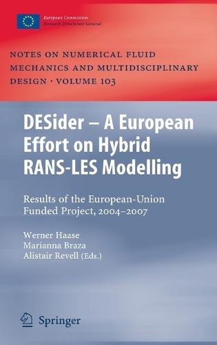 DESider – A European Effort on Hybrid RANS-LES Modelling