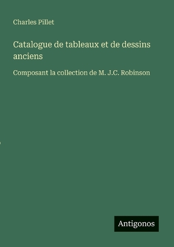 Catalogue de tableaux et de dessins anciens