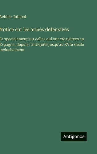 Notice sur les armes defensives