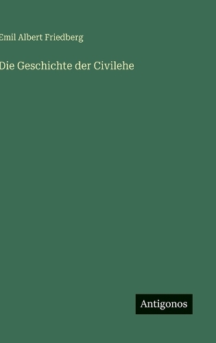 Die Geschichte der Civilehe