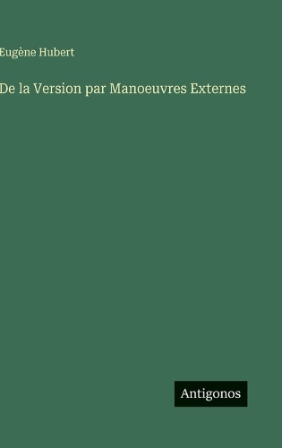 De la Version par Manoeuvres Externes