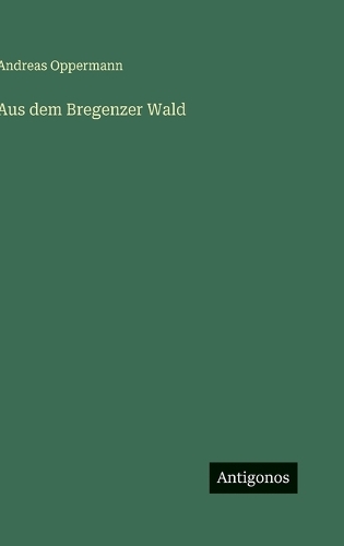 Aus dem Bregenzer Wald