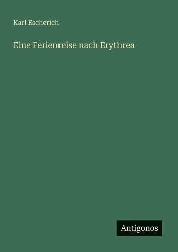 Eine Ferienreise nach Erythrea