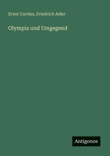Olympia und Umgegend