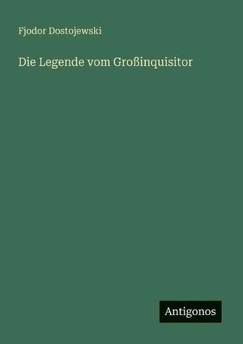 Die Legende vom Großinquisitor