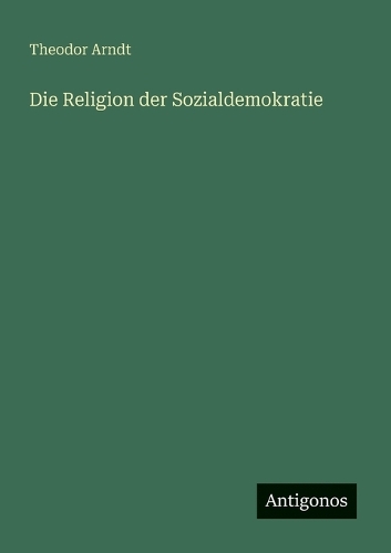 Die Religion der Sozialdemokratie