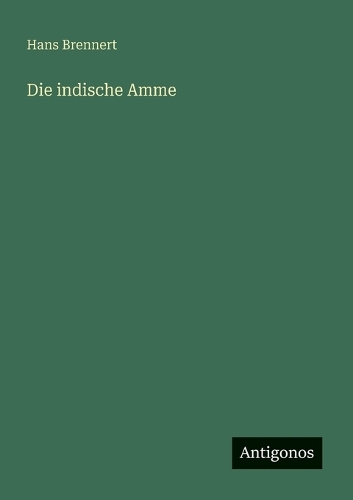 Die indische Amme