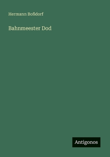 Bahnmeester Dod