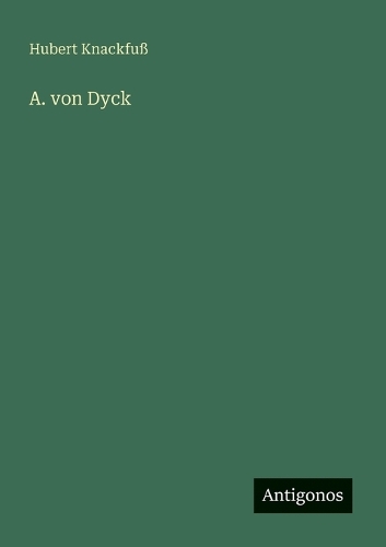 A. von Dyck