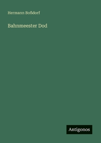 Bahnmeester Dod