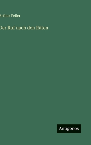Der Ruf nach den Räten