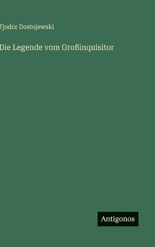 Die Legende vom Großinquisitor