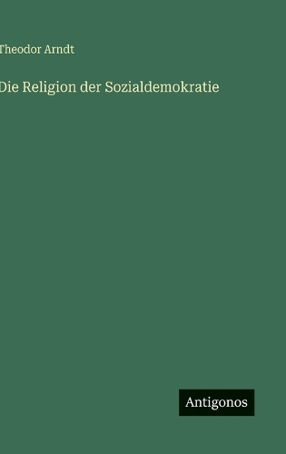 Die Religion der Sozialdemokratie