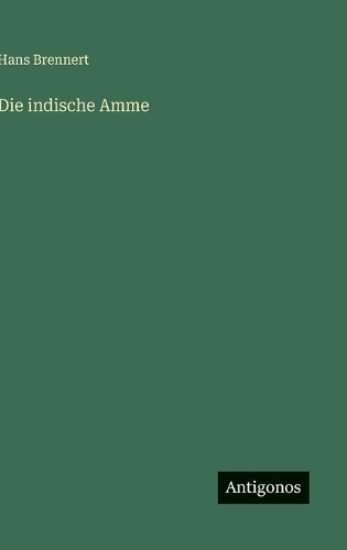 Die indische Amme