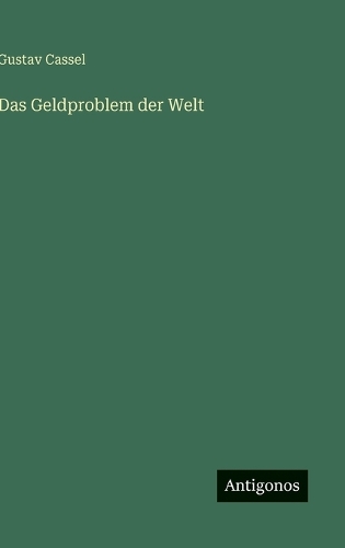Das Geldproblem der Welt