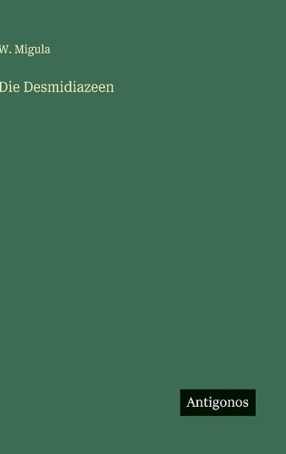 Die Desmidiazeen