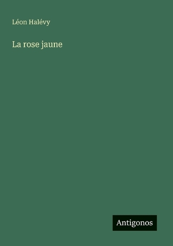 La rose jaune