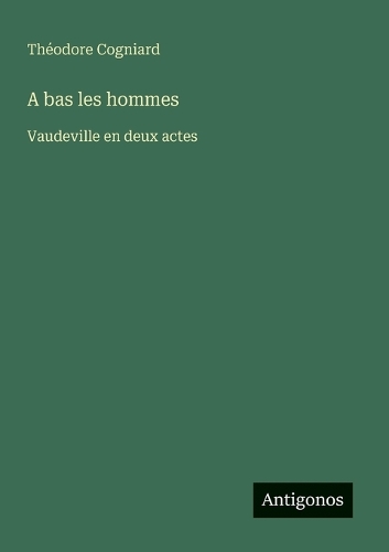 A bas les hommes
