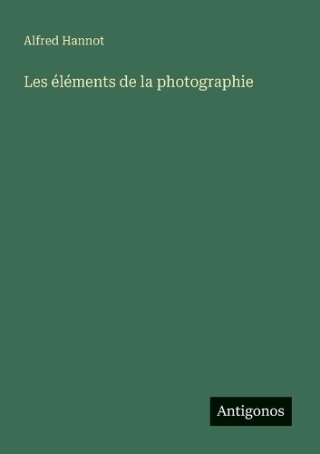 Les éléments de la photographie