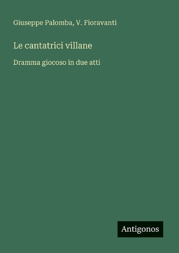 Le cantatrici villane