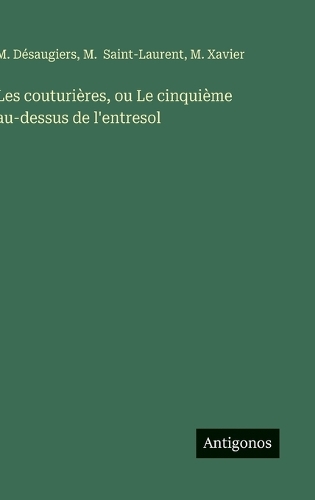 Les couturières, ou Le cinquième au-dessus de l'entresol