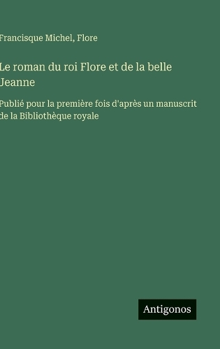 Le roman du roi Flore et de la belle Jeanne