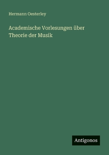 Academische Vorlesungen über Theorie der Musik