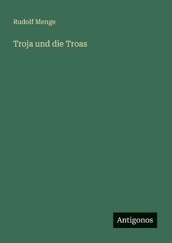 Troja und die Troas