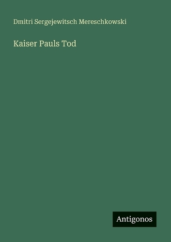 Kaiser Pauls Tod