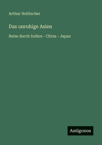 Das unruhige Asien