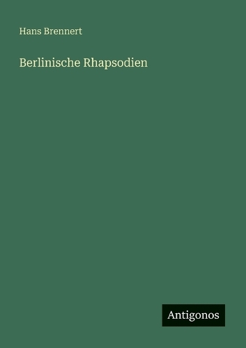 Berlinische Rhapsodien