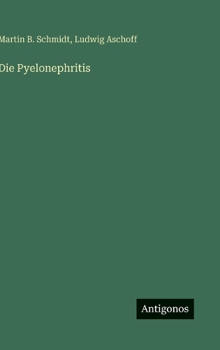 Die Pyelonephritis