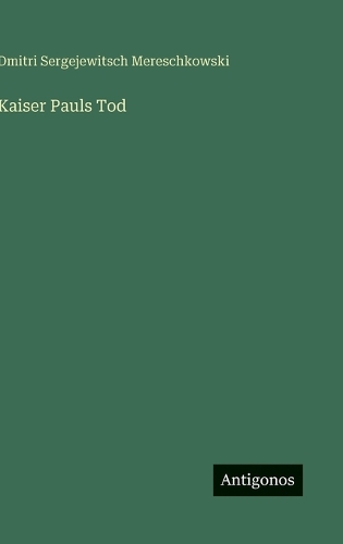 Kaiser Pauls Tod