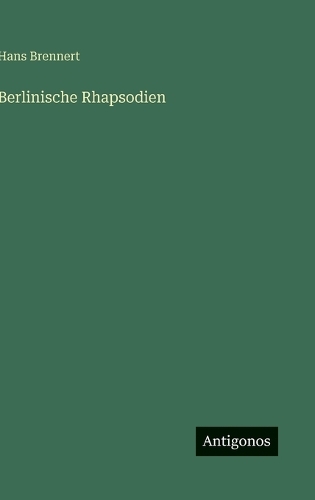 Berlinische Rhapsodien