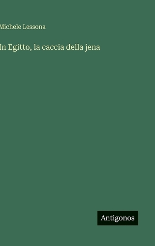 In Egitto, la caccia della jena
