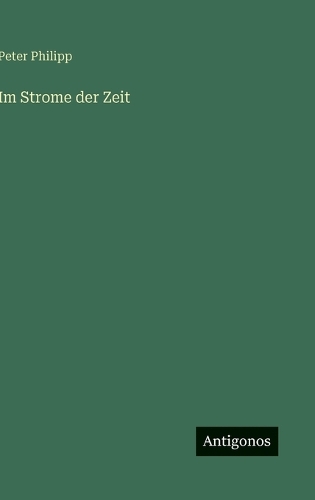 Im Strome der Zeit