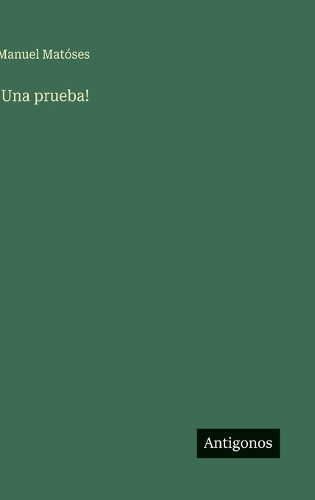 !Una prueba!