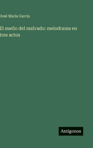 El sueño del malvado