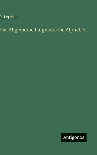 Das Allgemeine Linguistische Alphabet