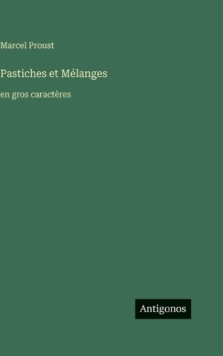 Pastiches et Mélanges