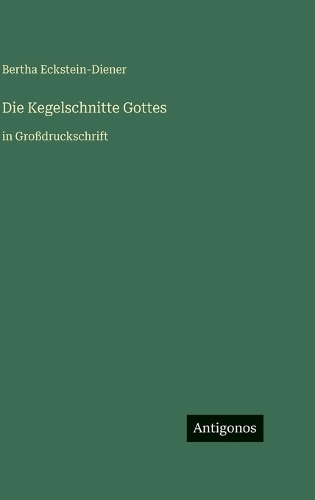 Die Kegelschnitte Gottes