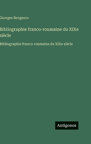 Bibliographie franco-roumaine du XIXe siècle